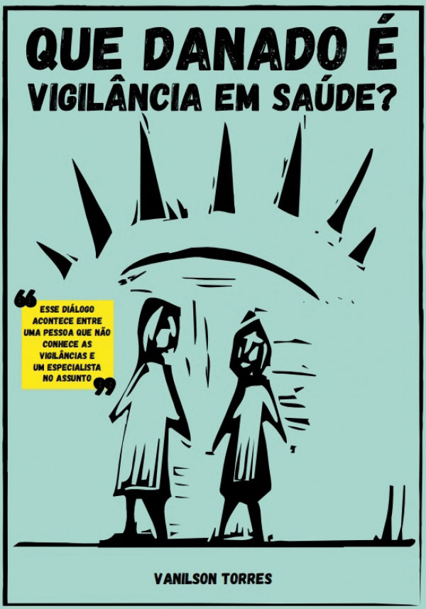 Política Nacional de Vigilância em Saúde - Saúde Coletiva